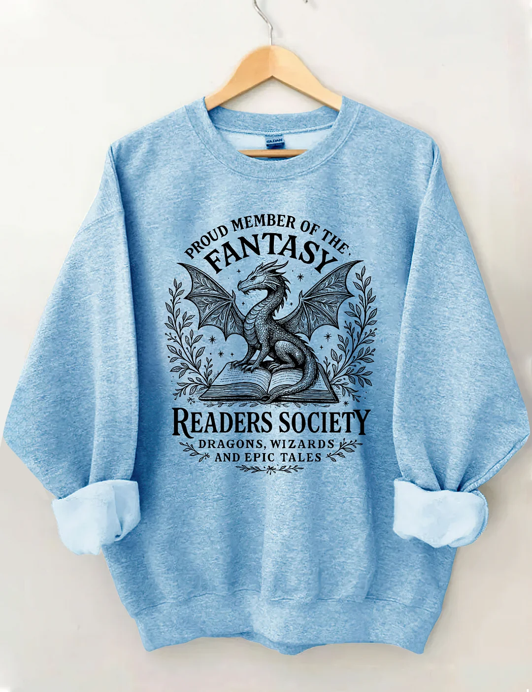 Proud Member Of The Fantasy Readers Society Sweatshirt