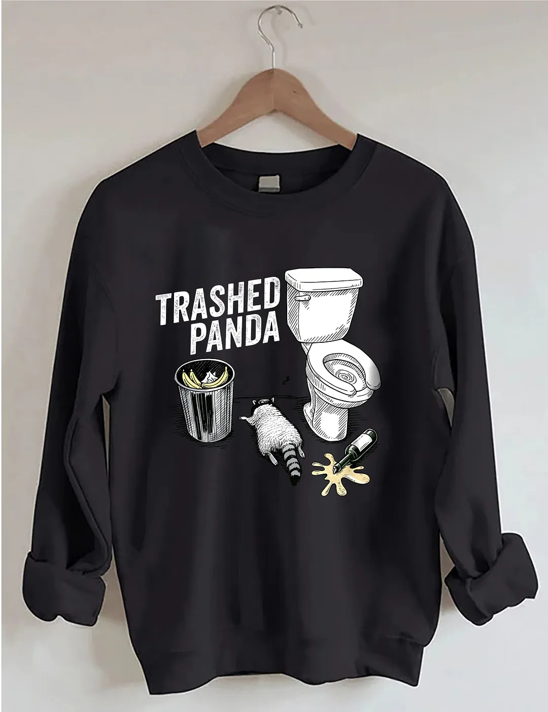 Trashed Panda Funny Drunk Raccoon Sweatshirt