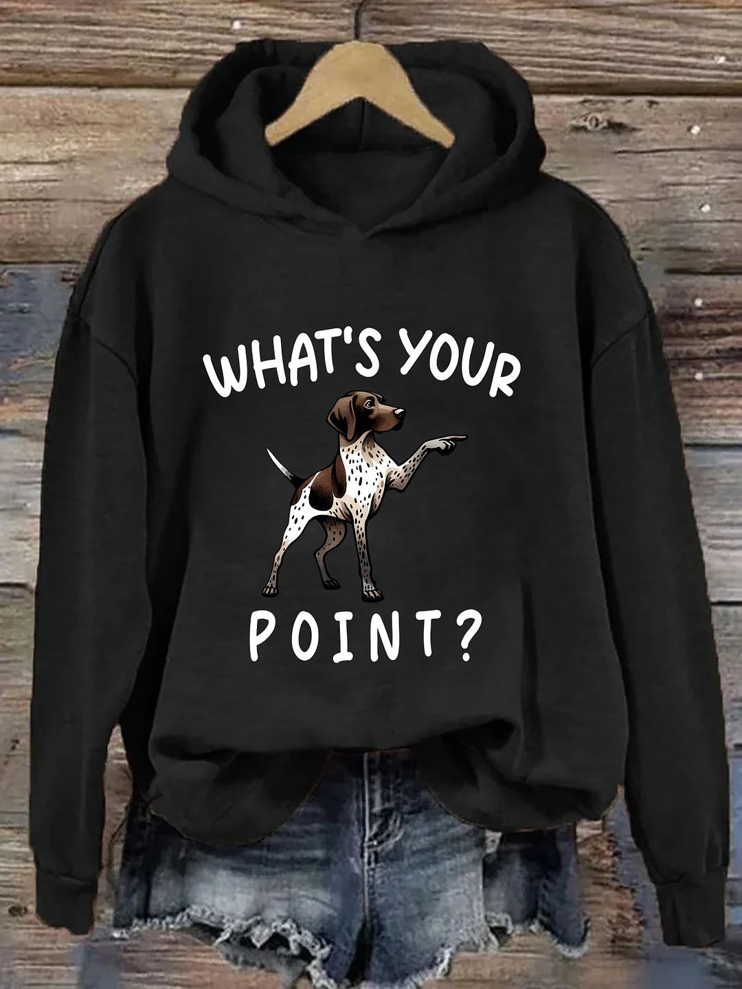 What's Your Point Funny German Shorthaired Pointer Hoodie