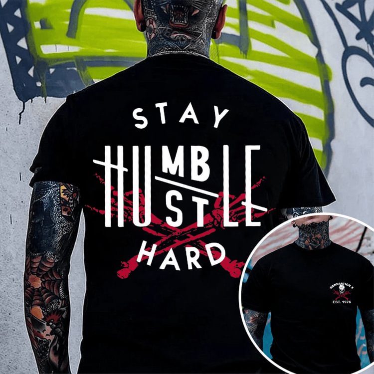 Generation X 2 Side T-shirt, Stay Humble Hustle Hard,GenerationX Unisex Hoodie, Custom Year Of Birth Sweatshirt