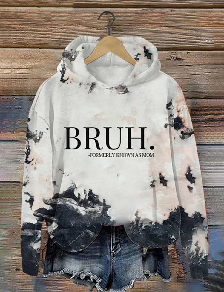 Bruh Formerly Known As Mom Hoodie