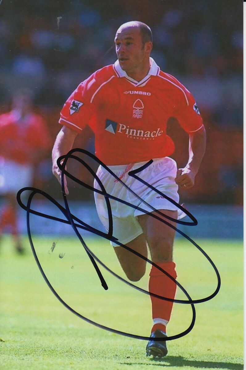 NOTTINGHAM FOREST HAND SIGNED STEVE STONES 6X4 Photo Poster painting 9.