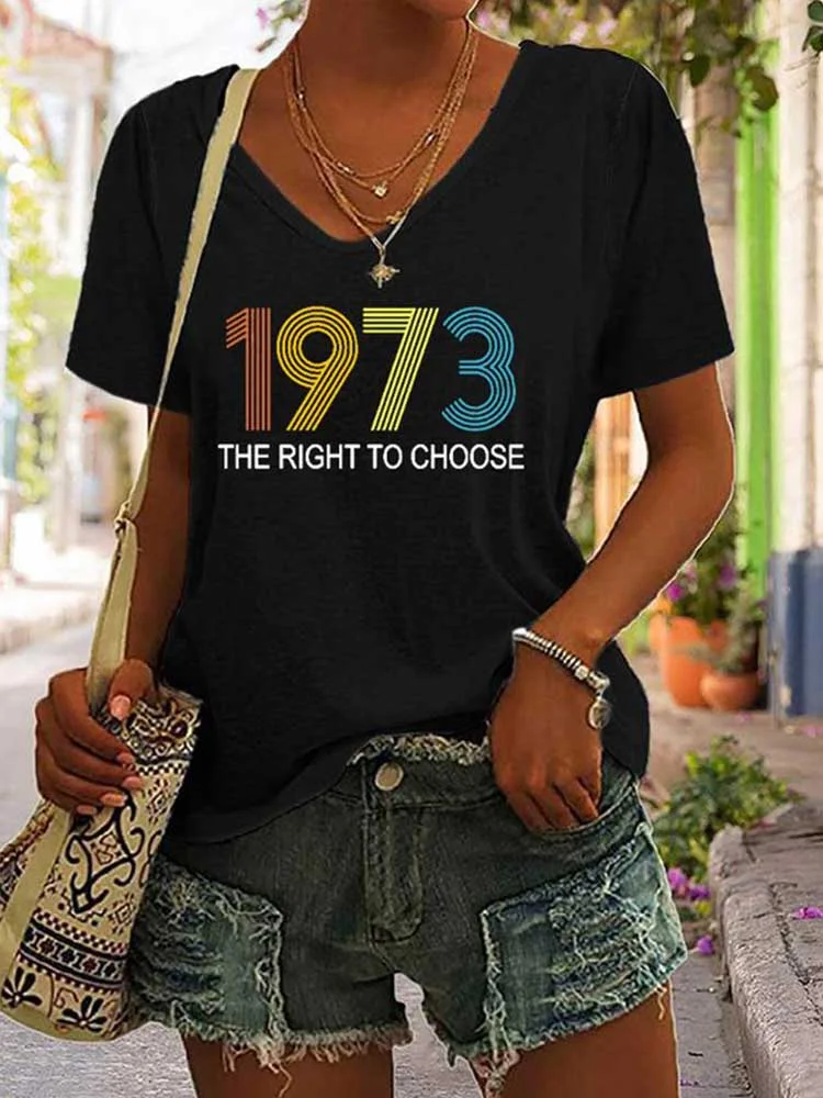 Women's 1973 The Right To Choose Print Casual T Shirt