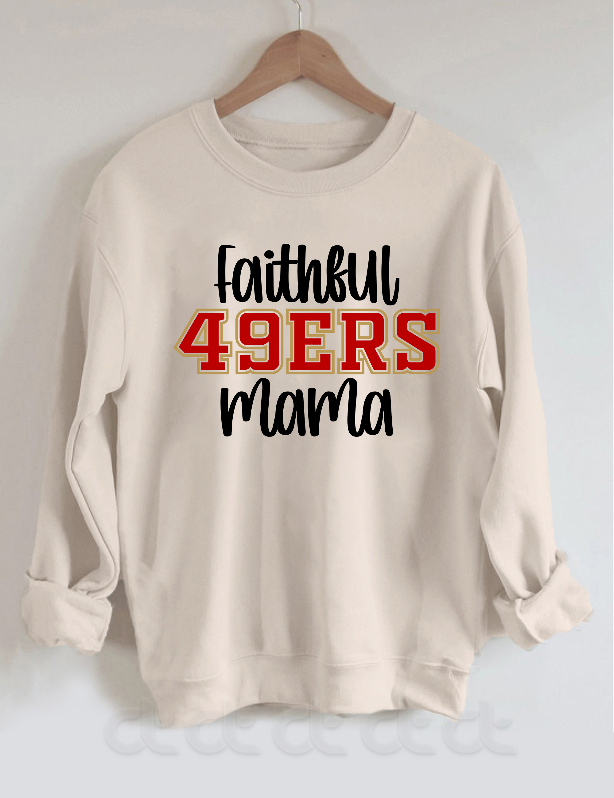 Faithful 49ers Mama Sweatshirt