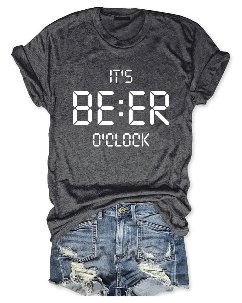 It's Beer O'clock T-Shirt