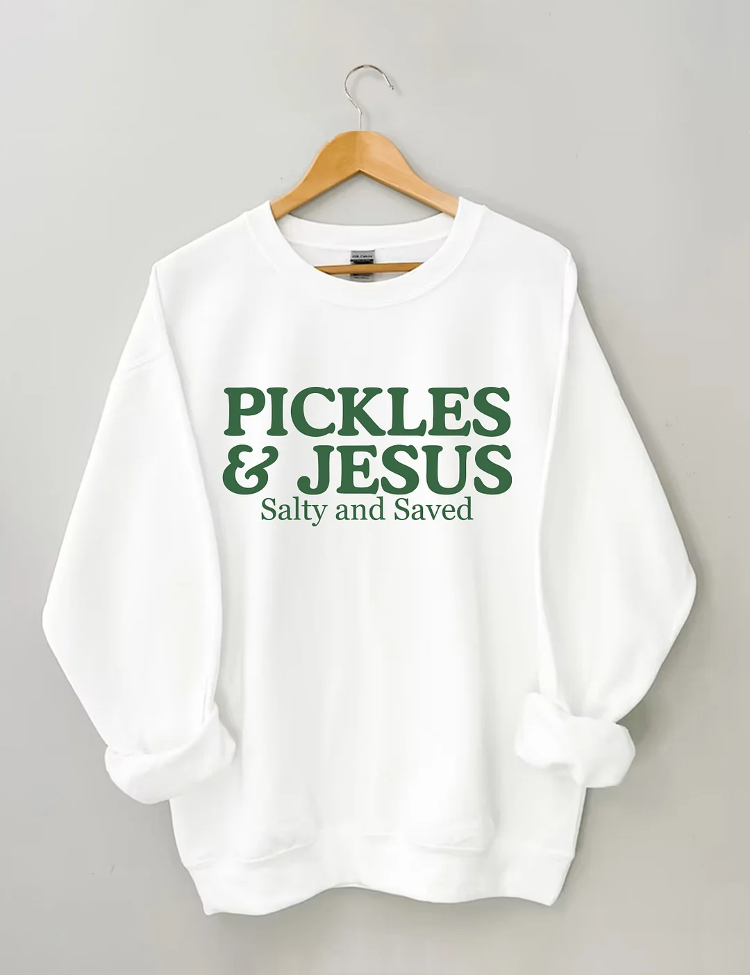 Pickles And Jesus Salty And Saved Sweatshirt
