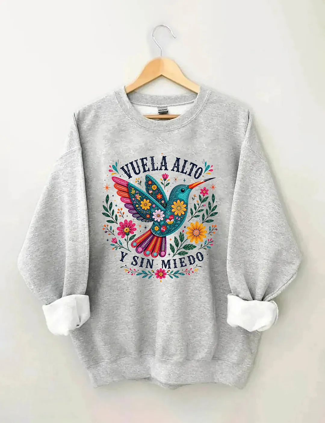 Vuela Alto Y Sin Miedo Hummingbird Floral Sweatshirt