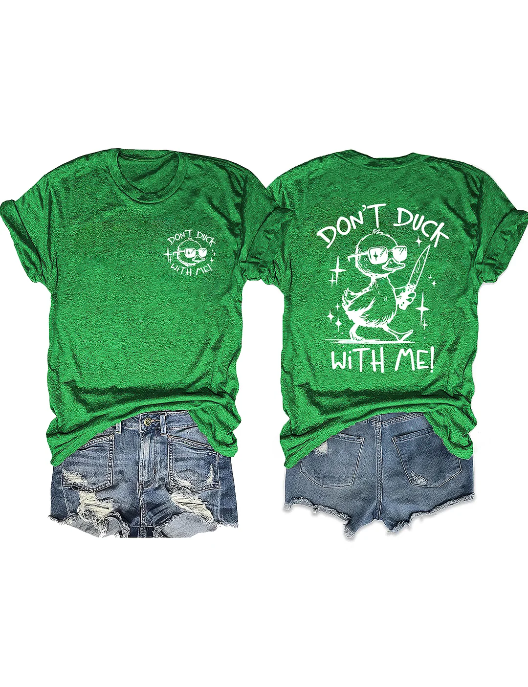 Don't Duck With Me T-Shirt