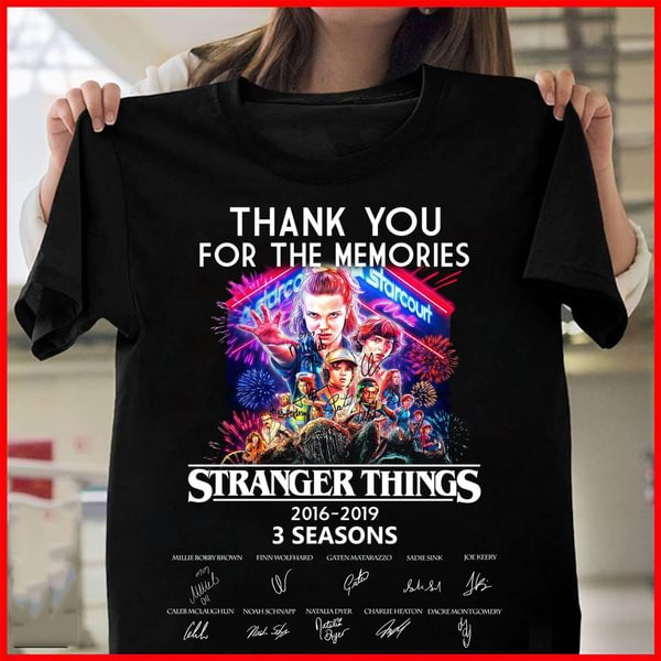 Thank You For The Memories Stranger Things 3 Seasons Signature Shirt - Life is Beautiful for You - SheChoic