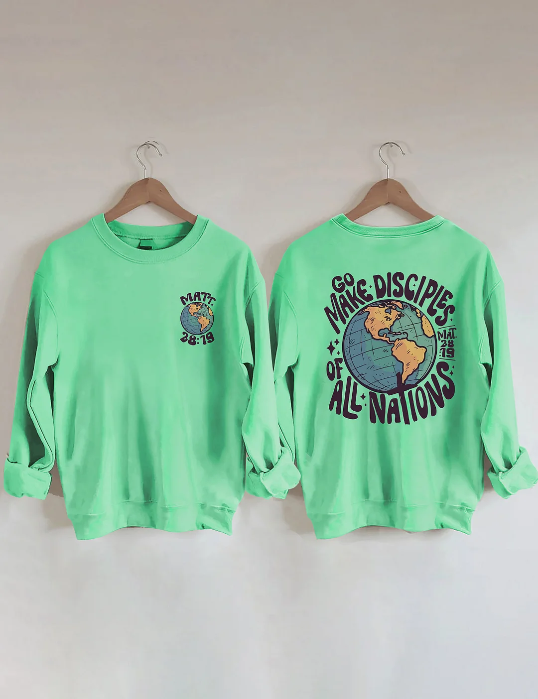 Go Make Disciples Of All Nations Sweatshirt