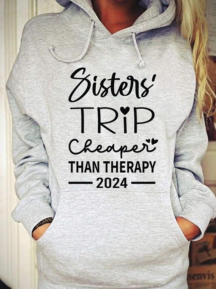 Sisters Trip Cheaper Than Therapy 2024 Hooded Pocket Sweatshirt socialshop