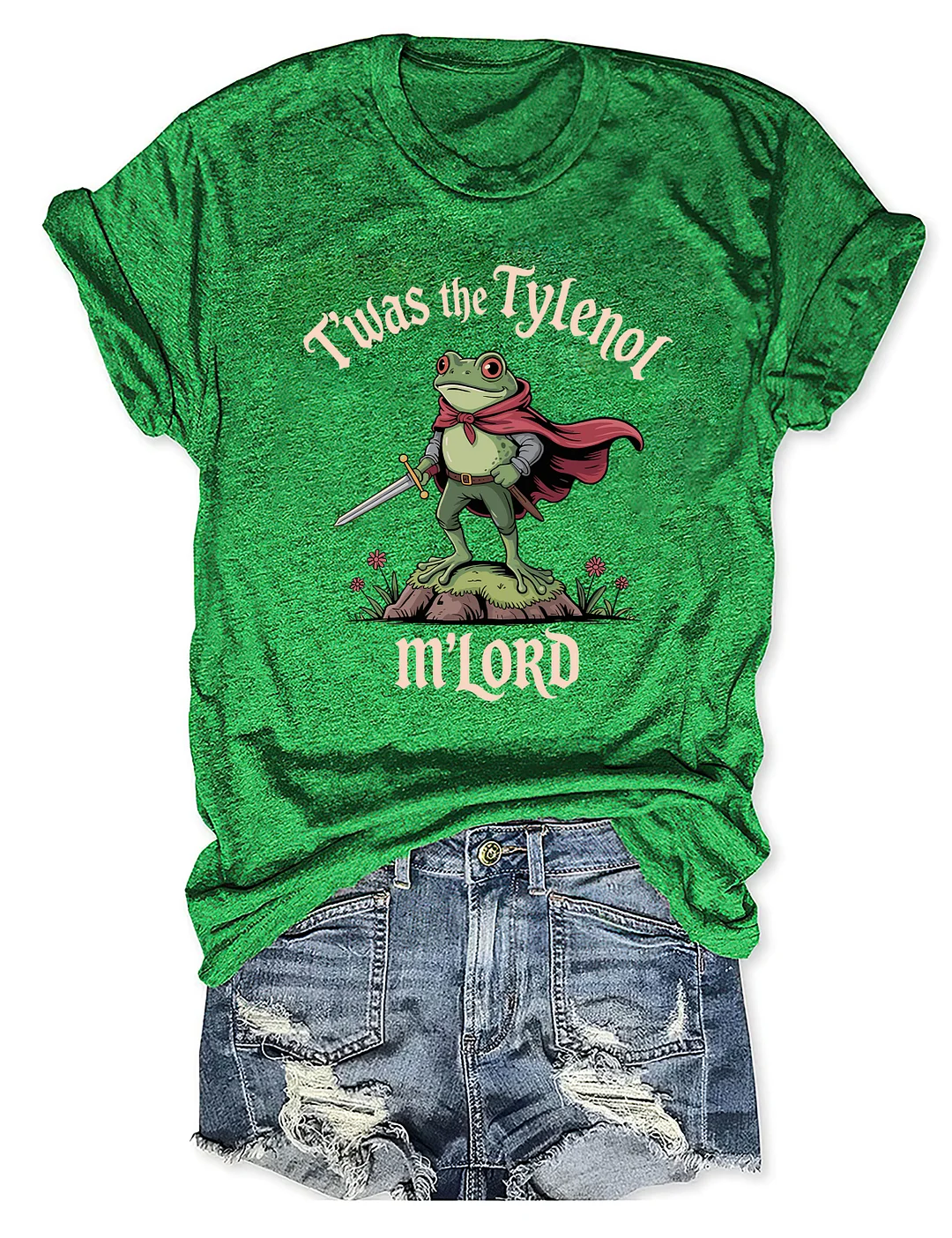Twas The Tylenol M'lord T-shirt