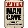 Man Cave - Vintage Metal Signs(12*16Inch) - Warning
