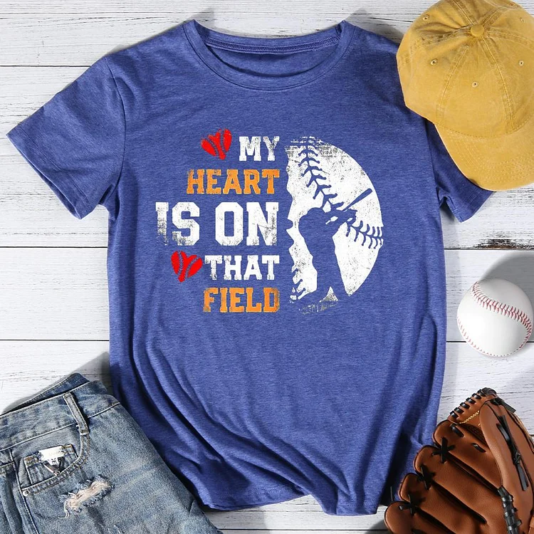 My Heart is on That Field Baseball Round Neck T-shirt-Annaletters