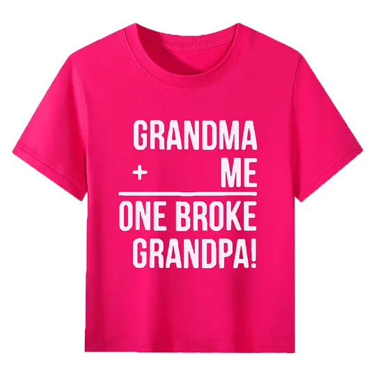 【2Y-13Y】"Grandma + Me = One Broke Grandpa" Funny Kids' T-Shirt