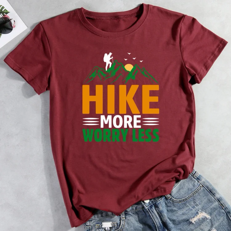PSL Hike more worry less T-Shirt-013127