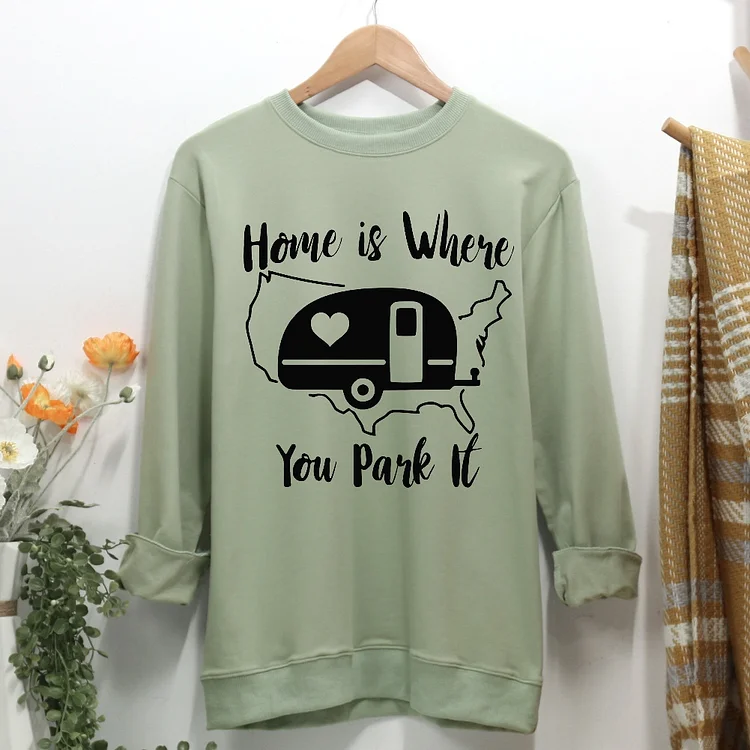 Home is where you park it Outdoor Women Casual Sweatshirt-Annaletters
