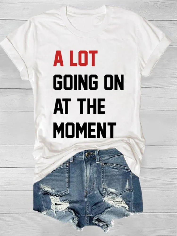Comstylish A Lot Going On At The Moment Women's Short Sleeve Round neck T-Shirt