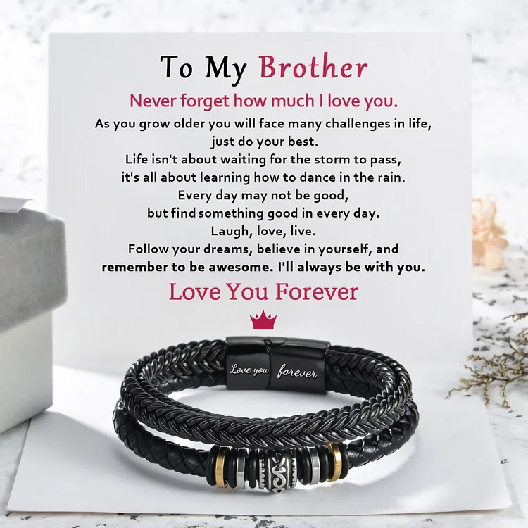 To My Brother Bracelet Leather Braided Bracelet - Never Forget How Much I Love You