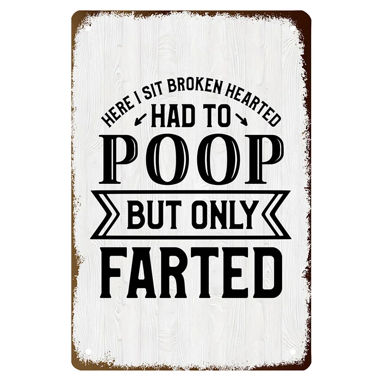 Funny Toilet Slogan Warning - Vintage Tin Signs/Wooden Signs 8*12Inch/12*16Inch