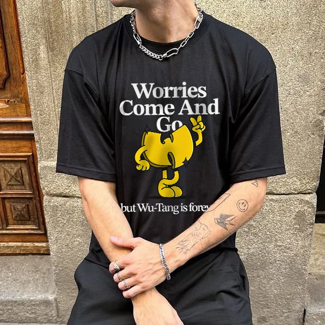 Worries Come And But ** Is Forever. T-shirt