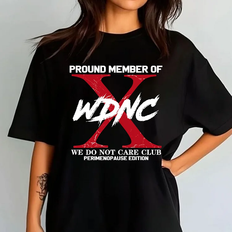 WDNC We Do Not Care Club Shirt &ndash; Proud Member Generation X Shirt, Vintage Hardcore Attitude Tshirt