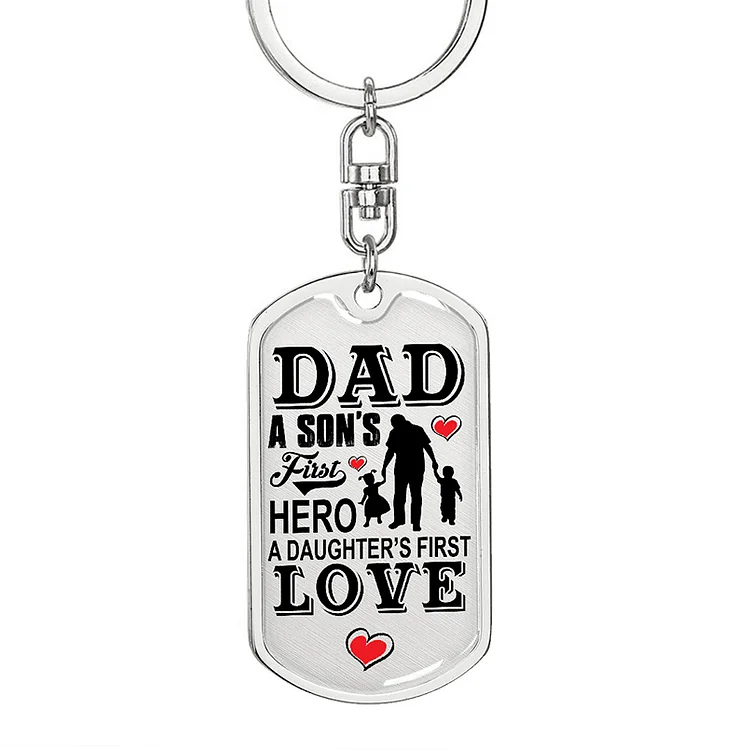 Personalized Keychain Engraved Text for Dad "A Son's First Hero A Daughter's First Love"