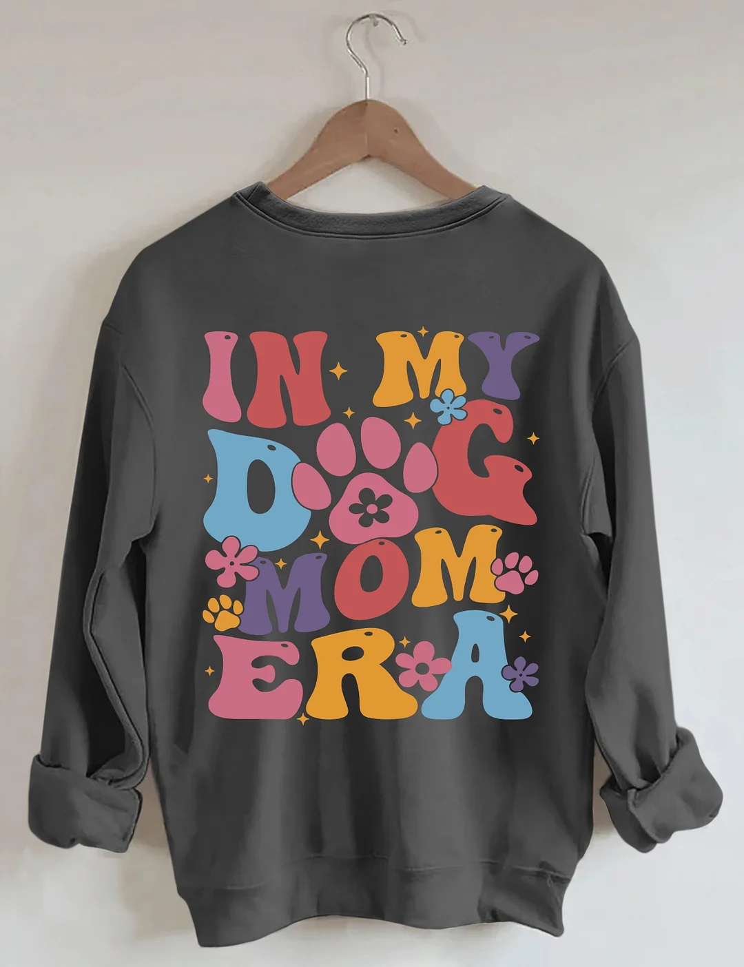 In My Dog Mom Era Sweatshirt