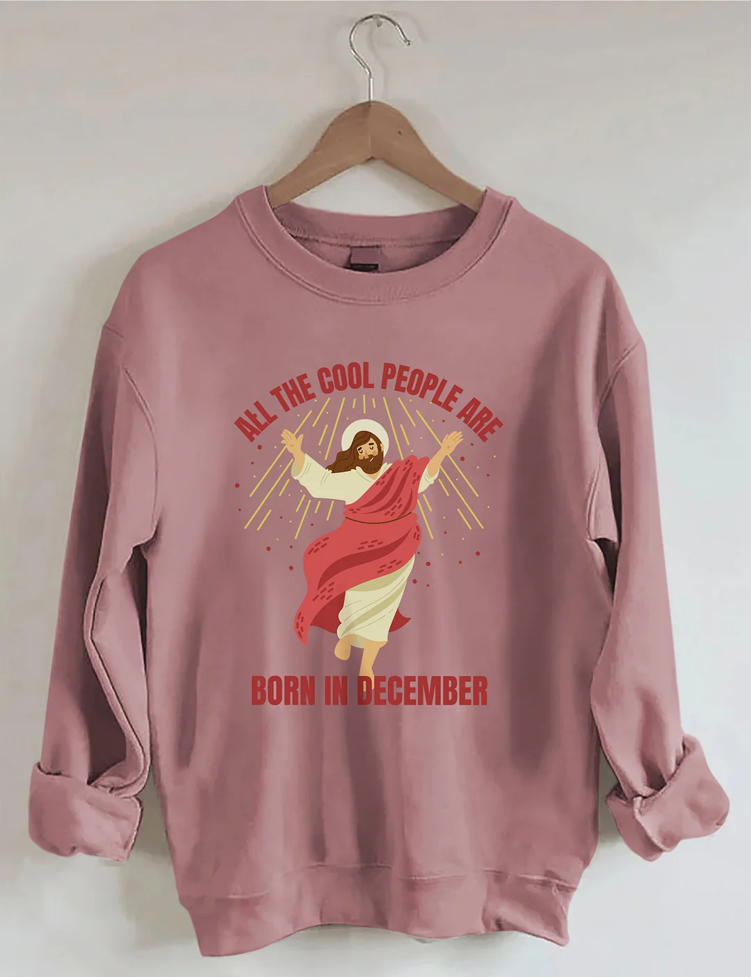 All The Cool People Are Born In December Sweatshirt