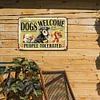 Dogs Welcome People Tolerated - Metal Tin Signs(8*12Inch/12*16Inch) - Animal