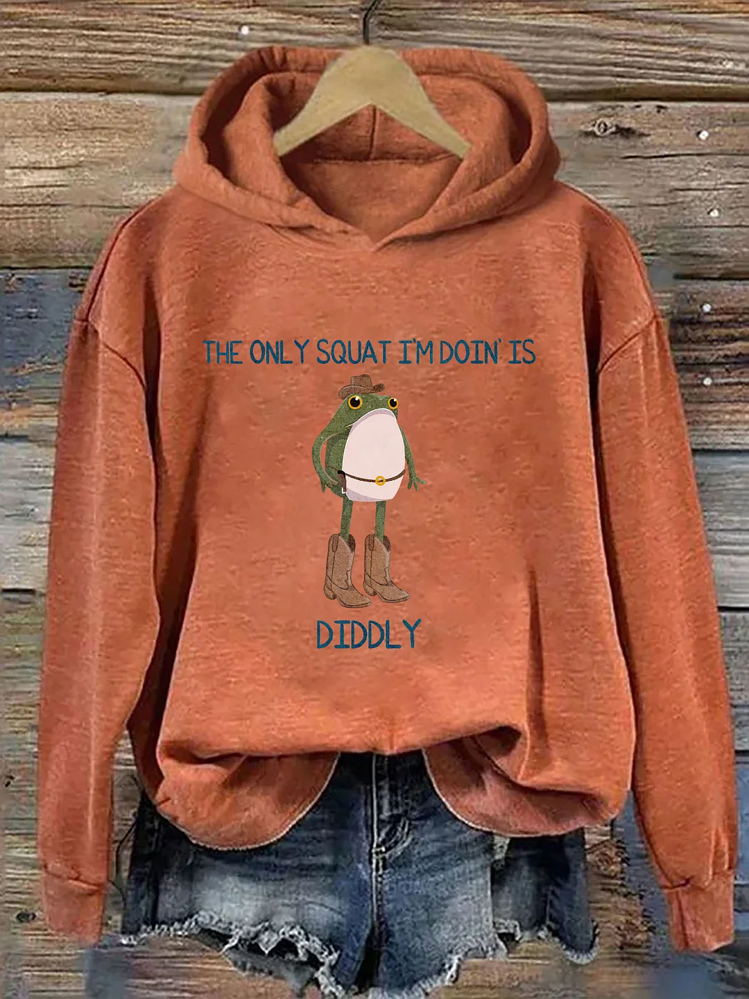 The Only Squat I’M Doin’ Is Diddly Hoodie