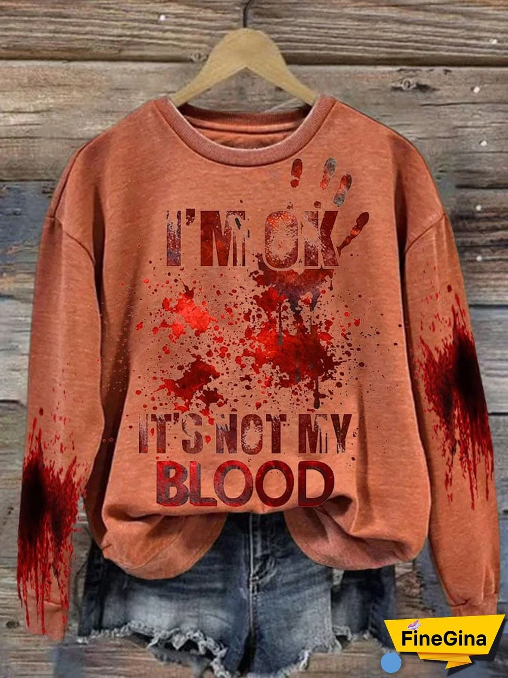 Women's I'M Ok It'S Not My Blood Printed Casual Long Sleeve Sweatshirt