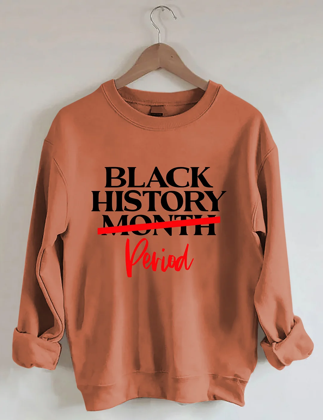 Black History Month Period Sweatshirt