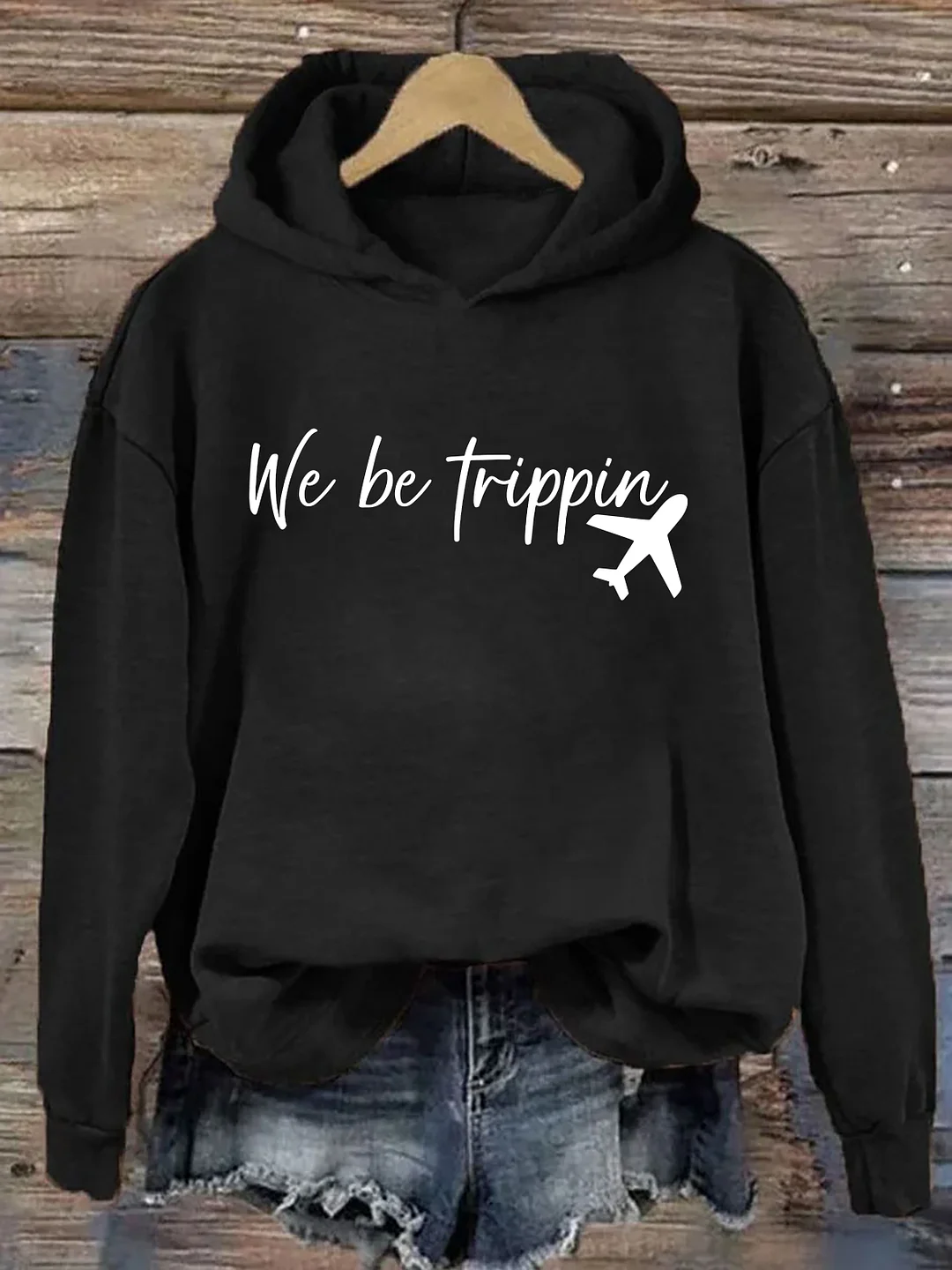We Be Trippin Hoodie