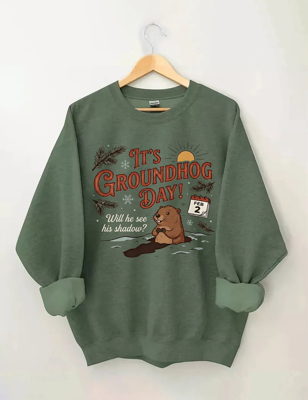 It's Groundhog Day Sweatshirt