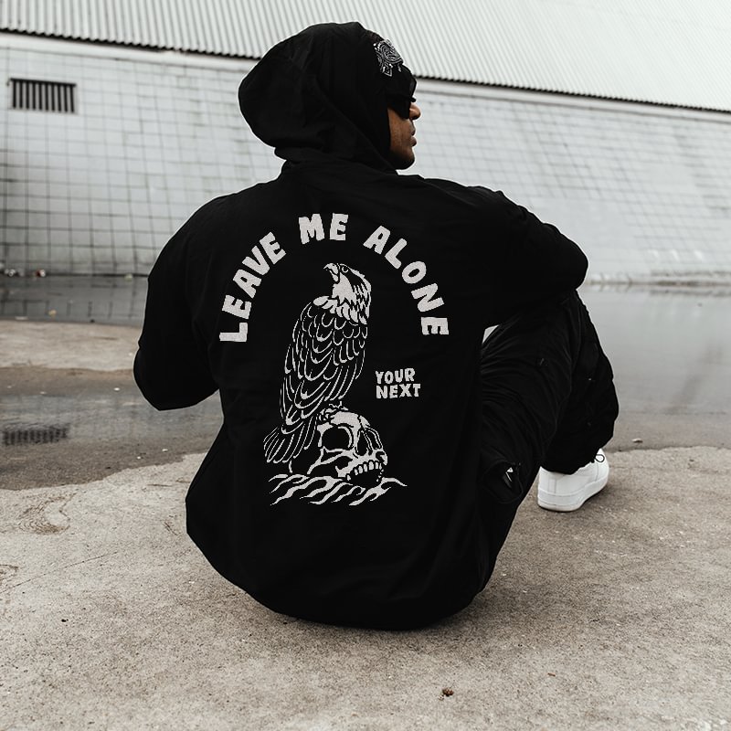 Leave Me Alone Your Next Printed Men's Casual Hoodie