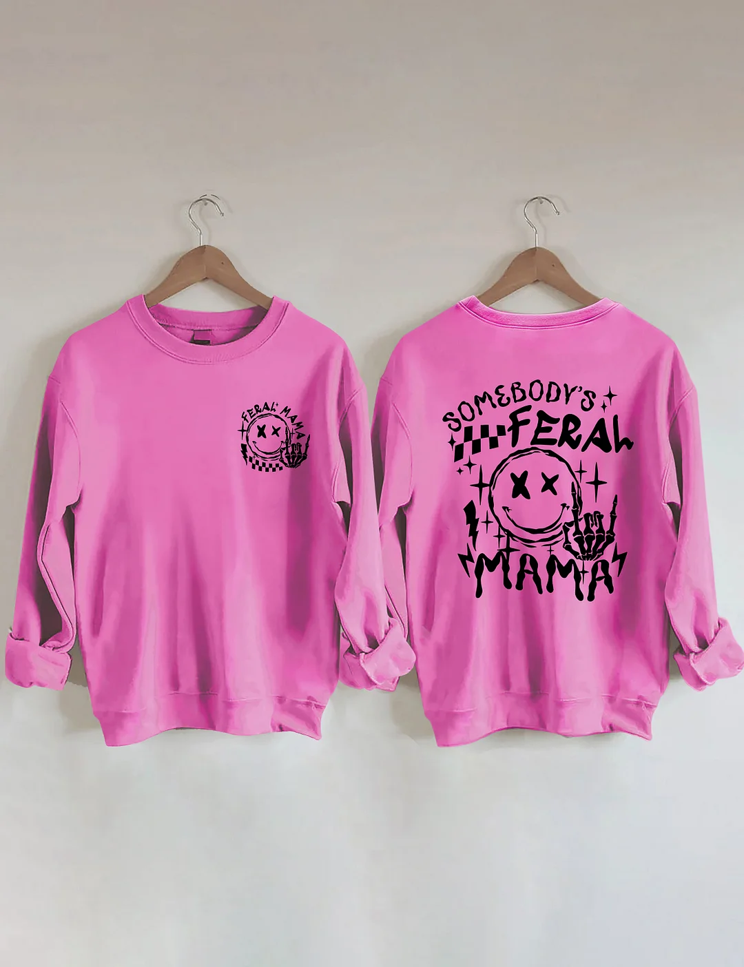 Somebody's Feral Mama Sweatshirt