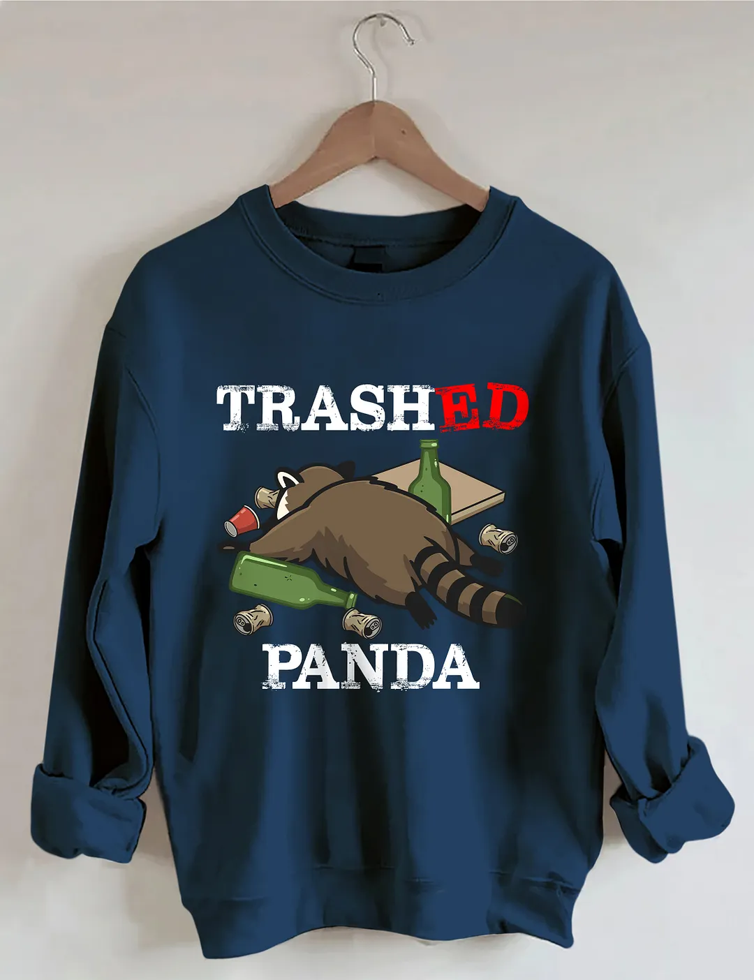 Trashed Panda Funny Raccoon Sweatshirt