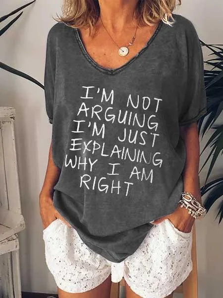 Bestdealfriday I Am Not Arguing V Neck Long Sleeve Shirt