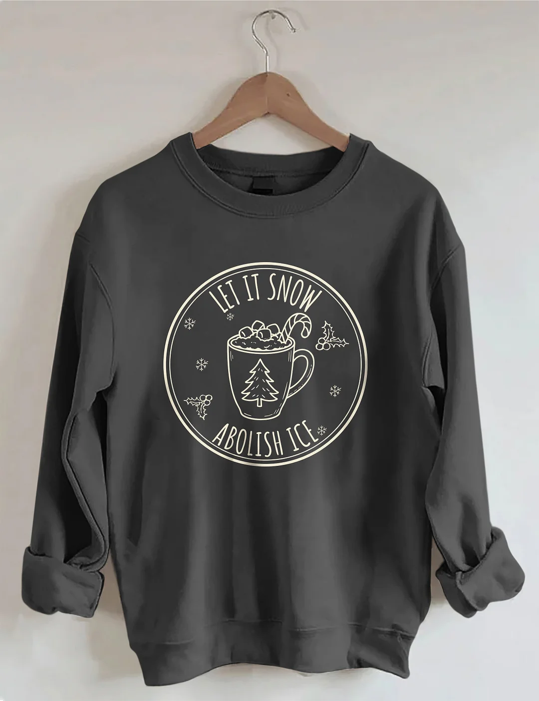 Let It Snow Sweatshirt