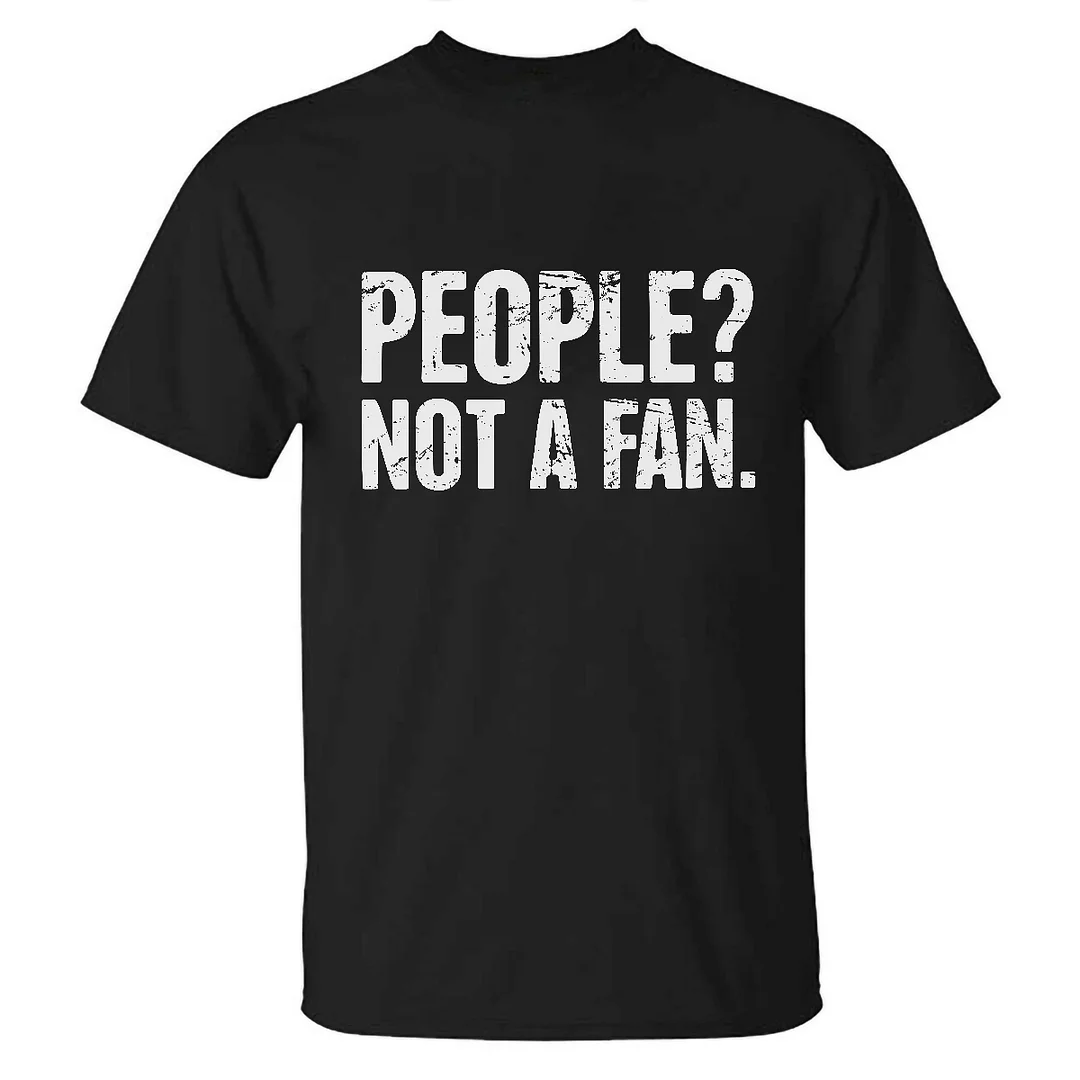 Livereid People?Not A Fan Printed T-shirt - Livereid