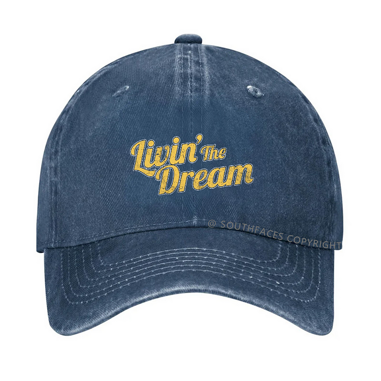 Livin' The Dream Hat