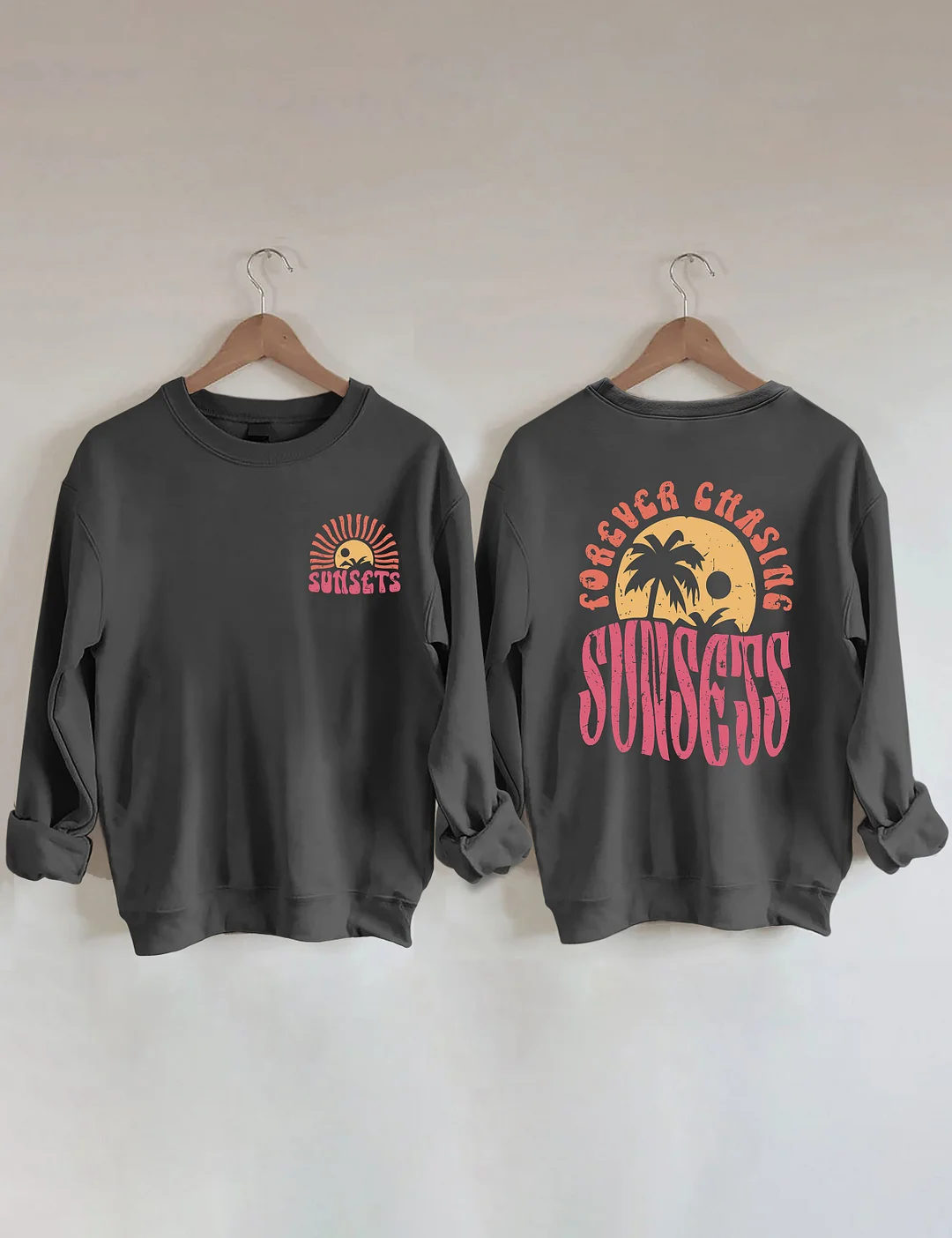 Forever Chasing Sunsets Sweatshirt