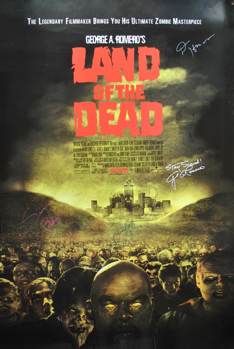 LAND Of THE DEAD Cast Signed Movie Poster x4 Director George Romero, Simon Baker, Dennis Hopper, John Leguizamo 27x 40 wcoa