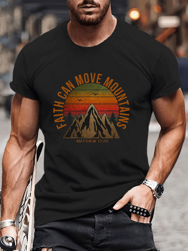 Faith Can Move Mountains Men's T-shirt