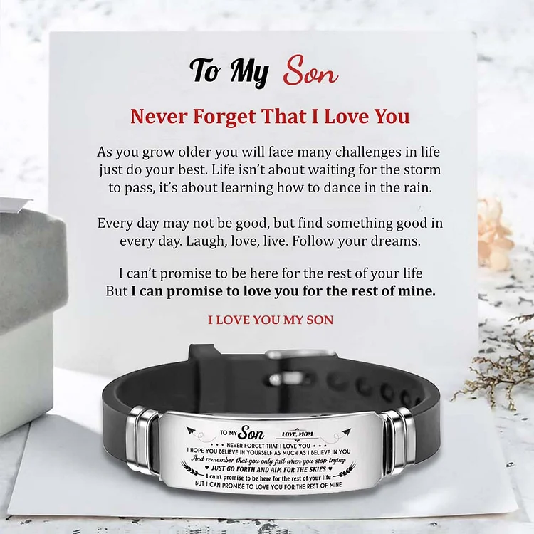 To My Son Stainless Steel Bracelet "I Can Promise To Love You For The Rest Of Mine"