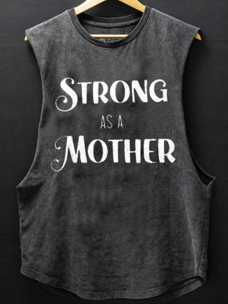 Strong As A Mother Scoop Bottom Cotton Tank / Rvogue / Rvogue