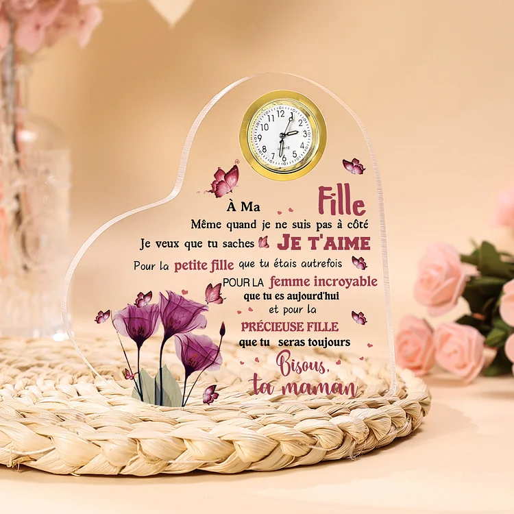 À MA Fille-Plaque Acrylique en Forme de Coeur avec Horloge Fleur Jessemade FR