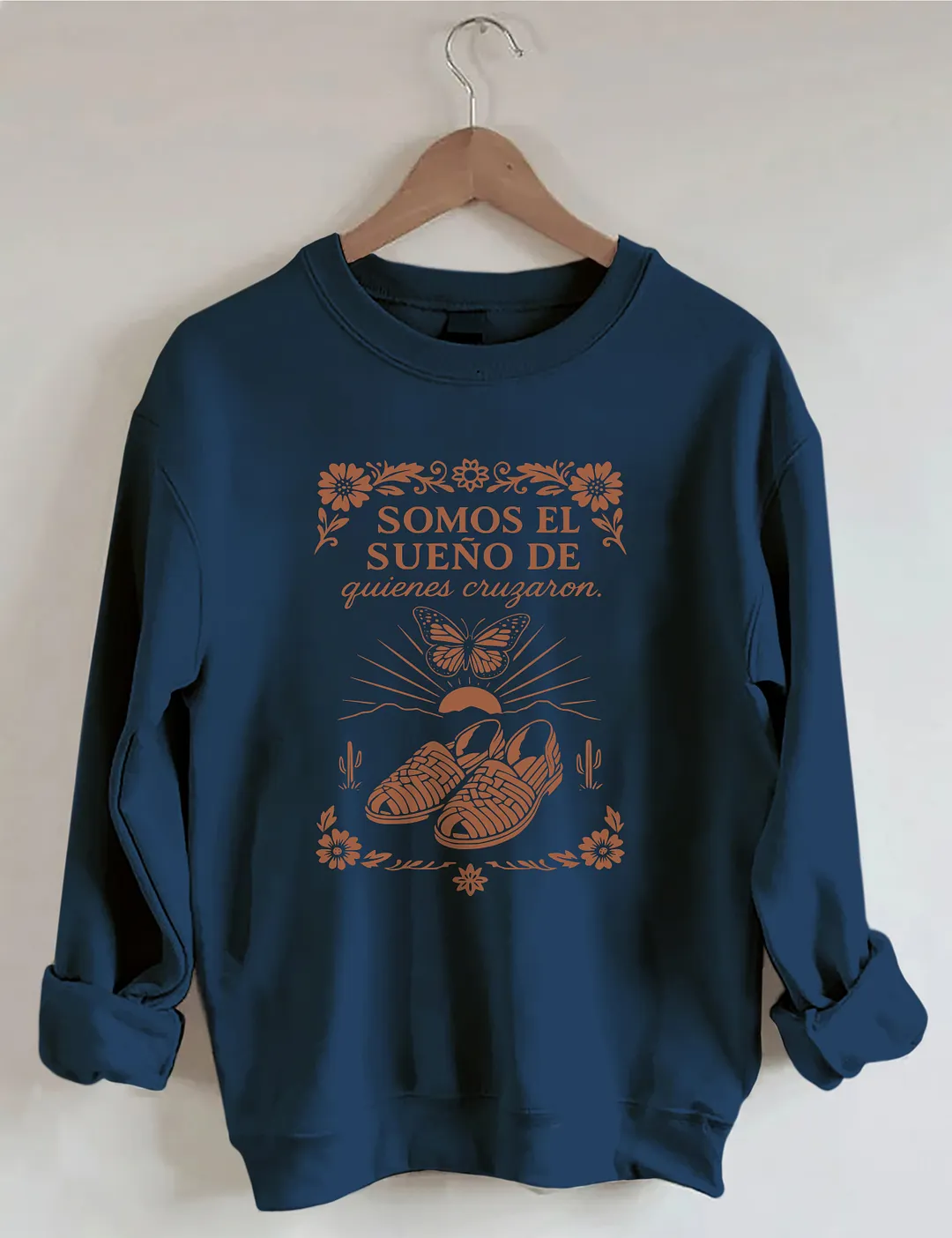 Somos El Sueno De Butterfly Sweatshirt