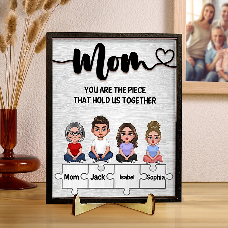 Personalized Mom Wooden Plaque Custom 2–5 Names Family Desktop Decor With Stand - You Are The Piece That Hold Us Together